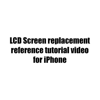 За iPhone, X-XS-XSmax подмяна на LCD екрана справка за обучение видео